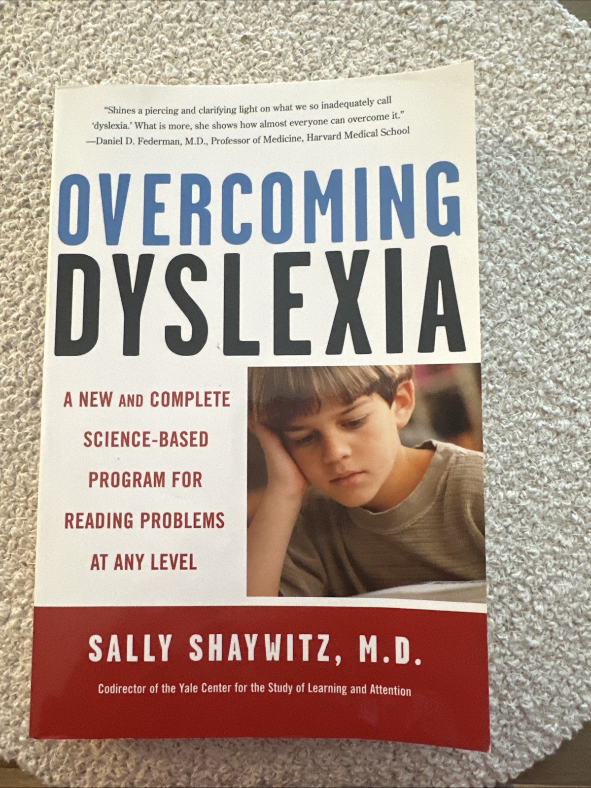 Overcoming Dyslexia (2020 Edition) : Second Edition, Completely Revised and…