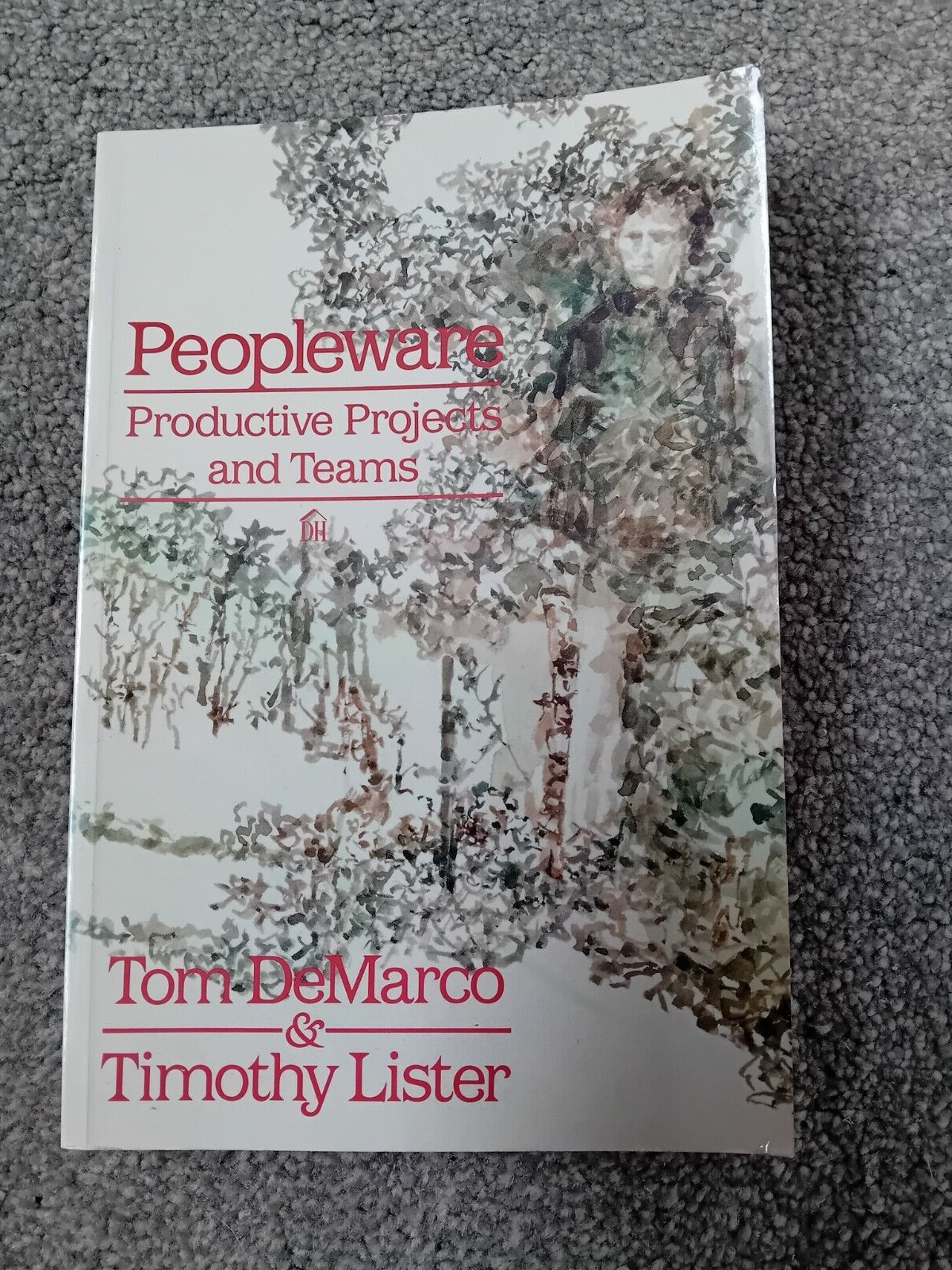Peopleware: Productive Projects and Teams – DeMarco & Lister (Paperback) 1st Ed