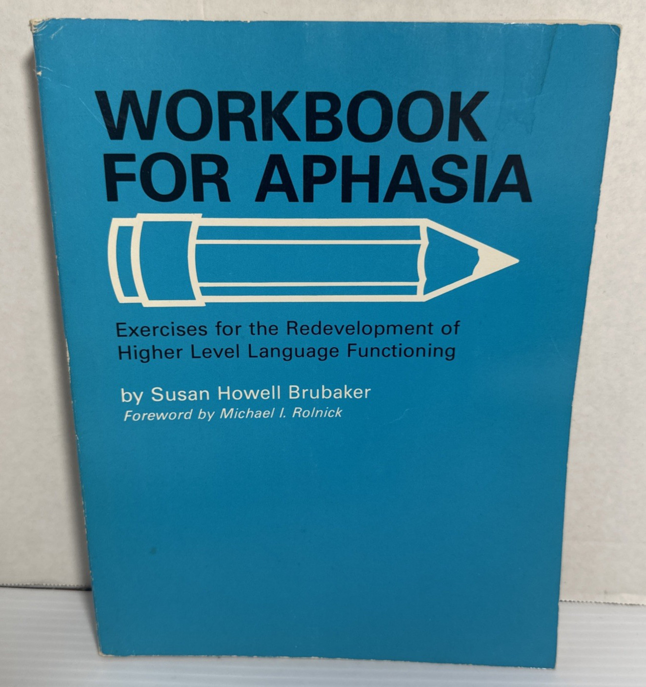 Workbook for Aphasia Susan Brubaker 1979 pb Redevelopment Language Functioning