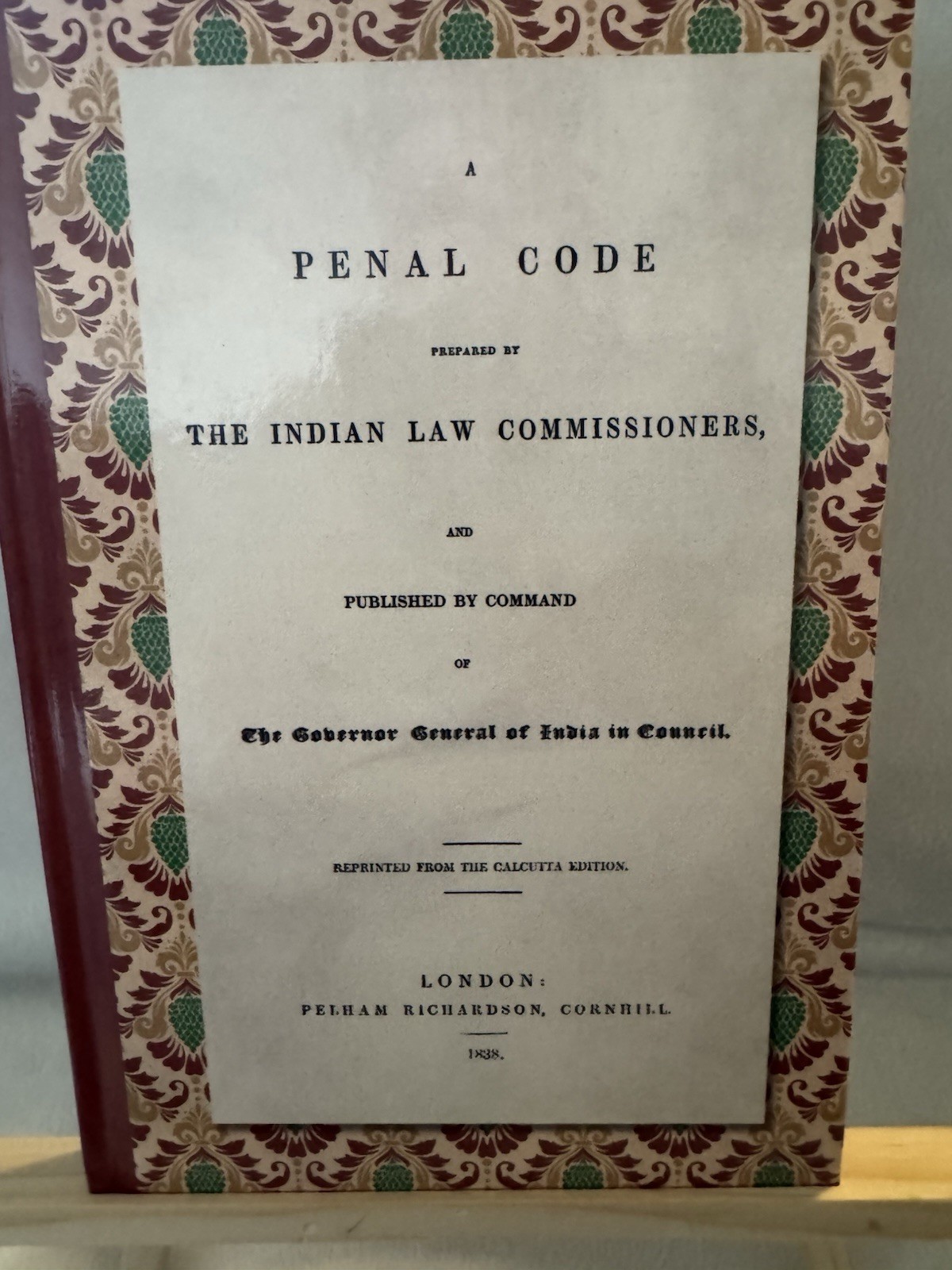 Penal Code : Prepared by the Indian Law Commissioners and Published by Command