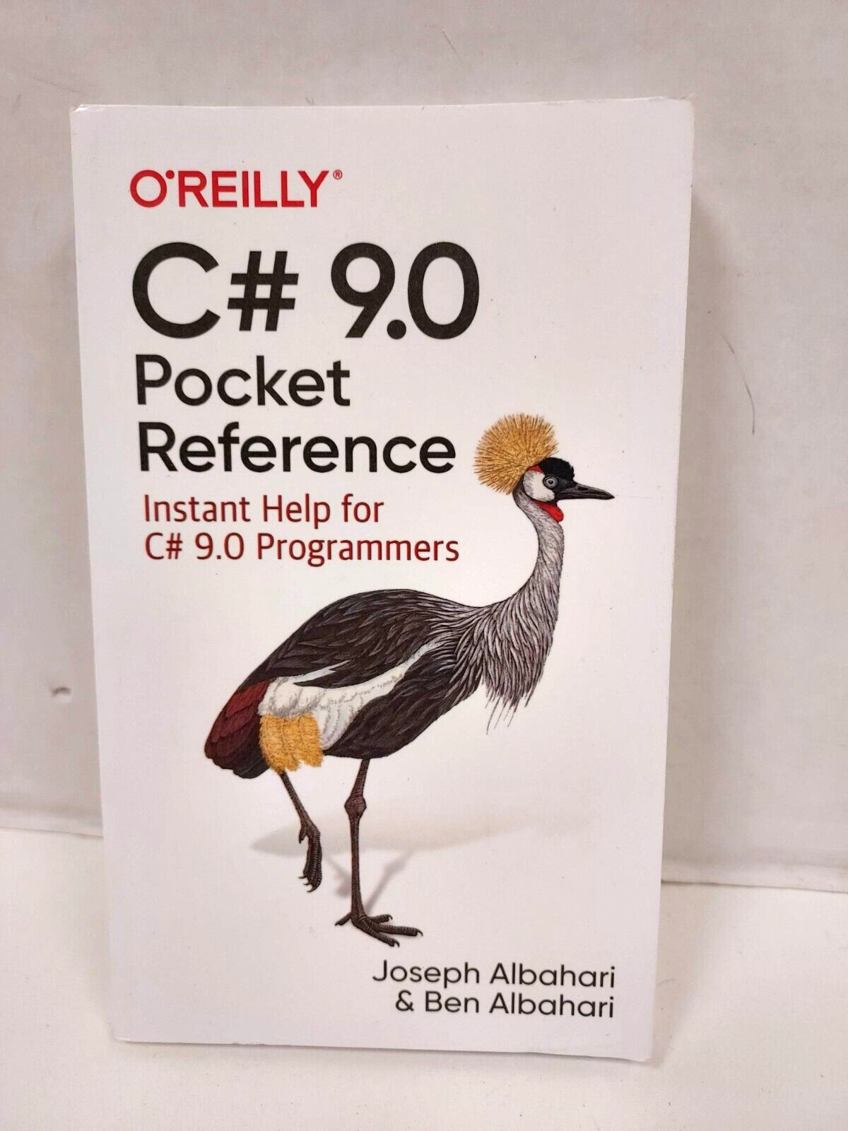 C# 9.0 Pocket Reference: Instant Help For C# 9.0 Programmers by Joseph Albahari