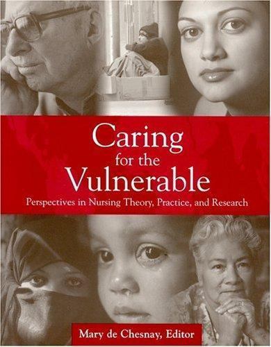 Caring for the Vulnerable – 0763747645, Mary de Chesnay, paperback